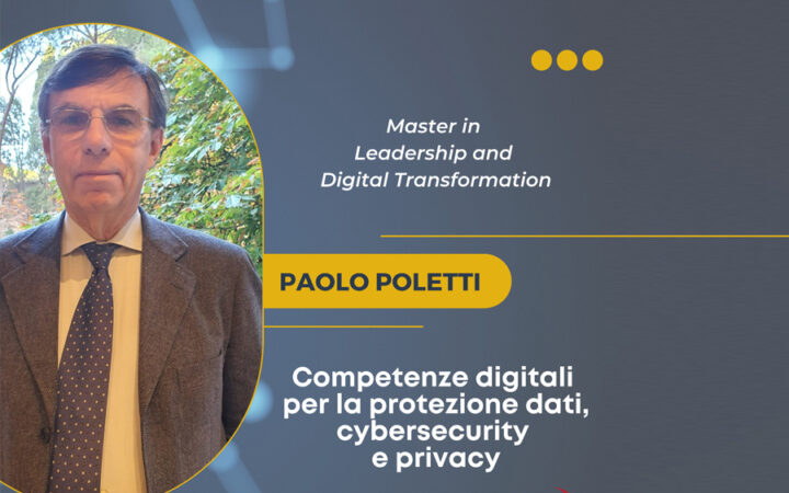 21 Aprile 2023: Paolo Poletti – “Competenze digitali per la protezione dati, cybersecurity e privacy”